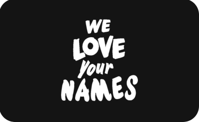 We love your names